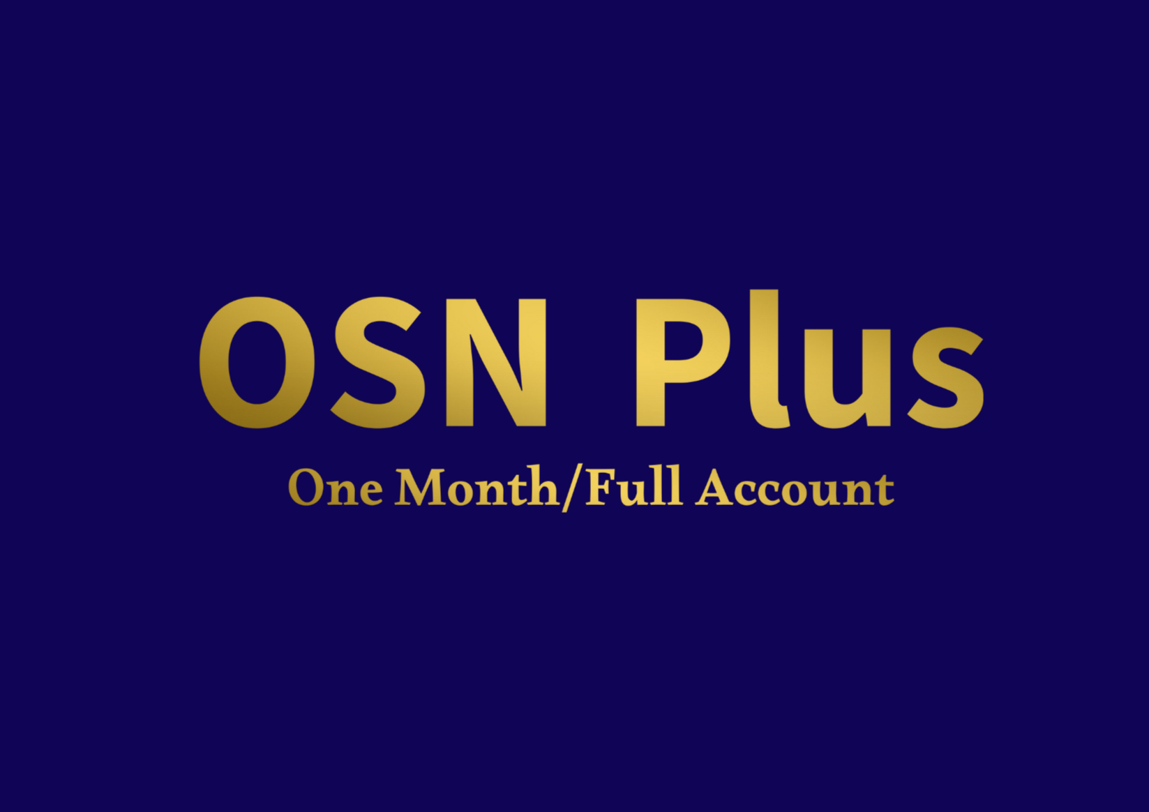 OSN Plus One Month Full